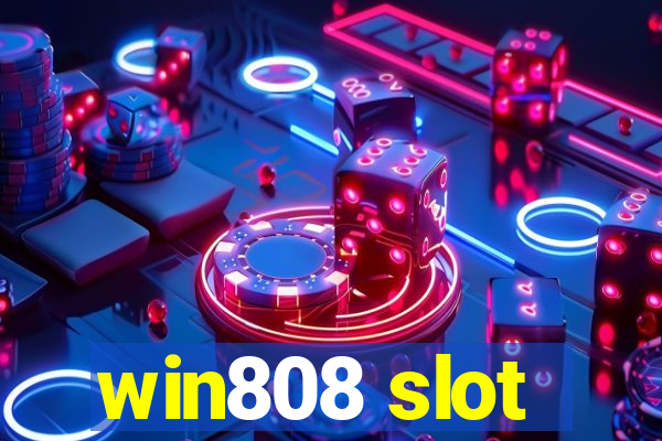 win808 slot